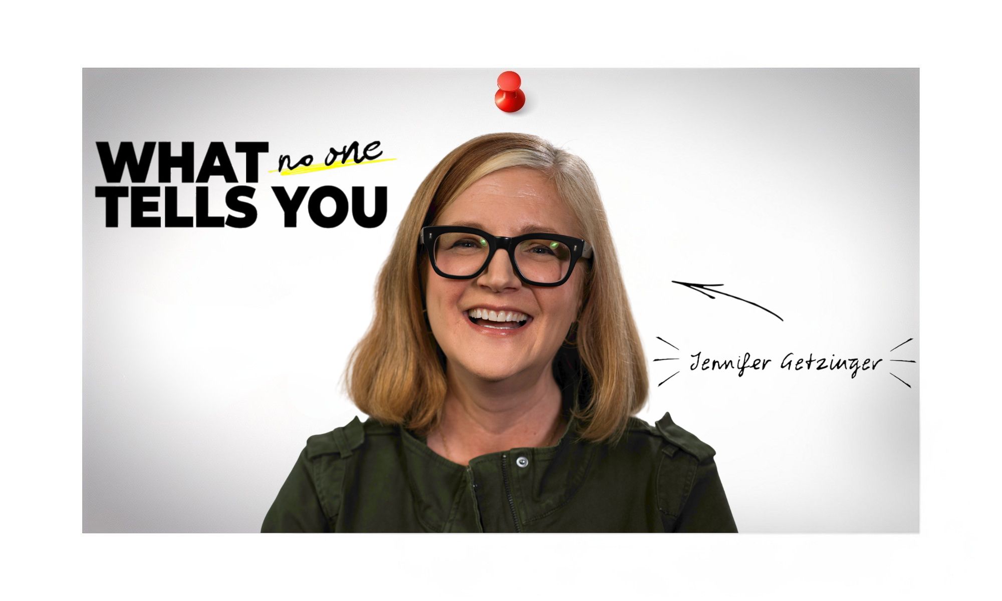 'What No One Tells You,' Jennifer Getzinger
