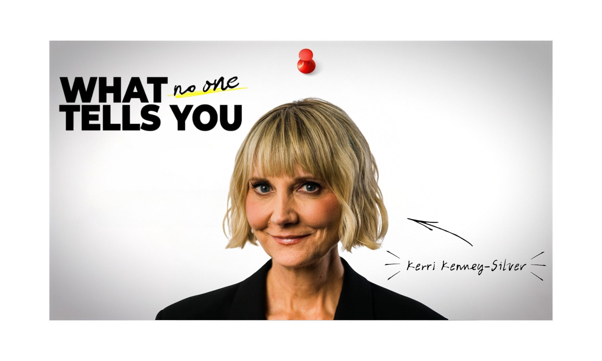 'What No One Tells You,' Kerri Kenney-Silver
