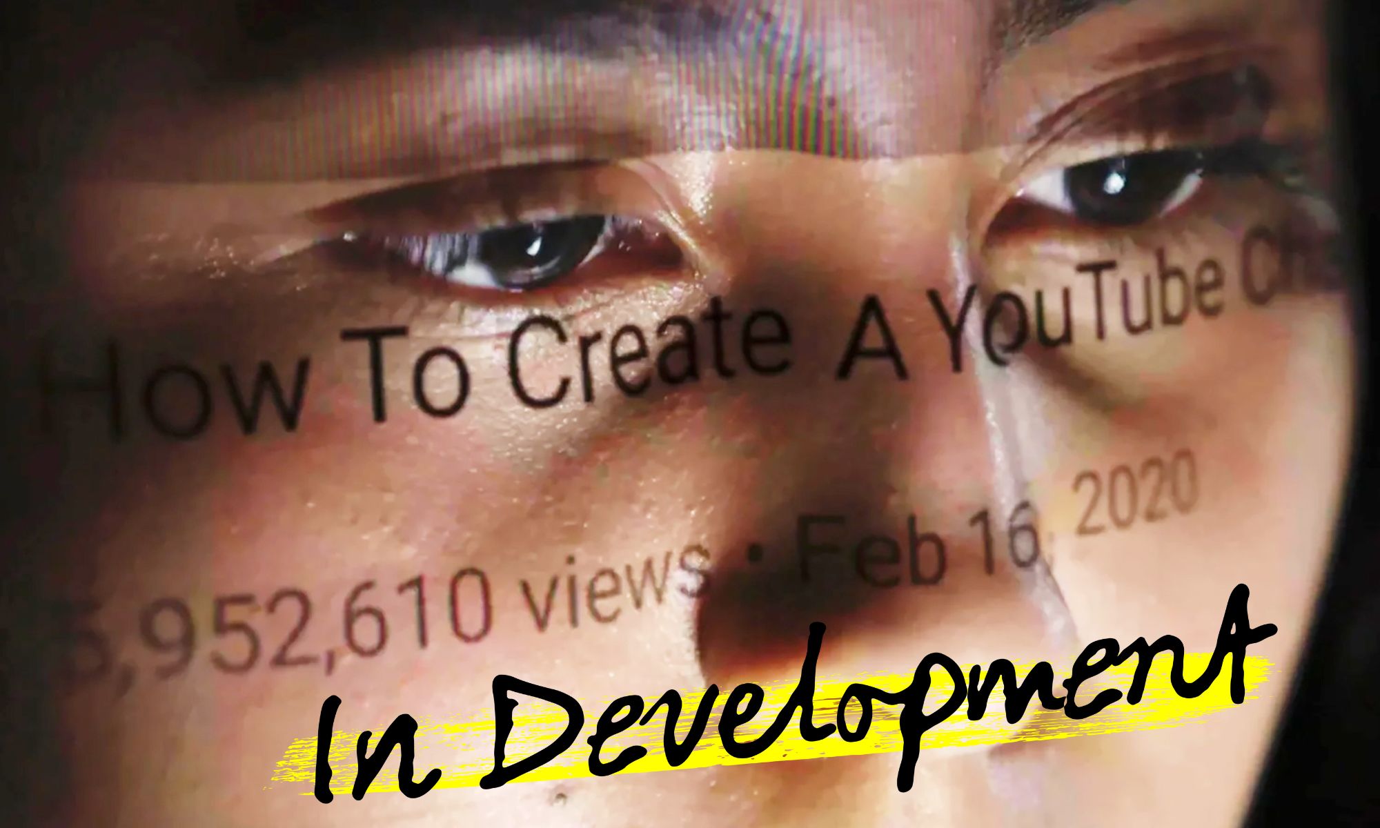 Photo: 'The YouTube Effect' GFX: In Development logo