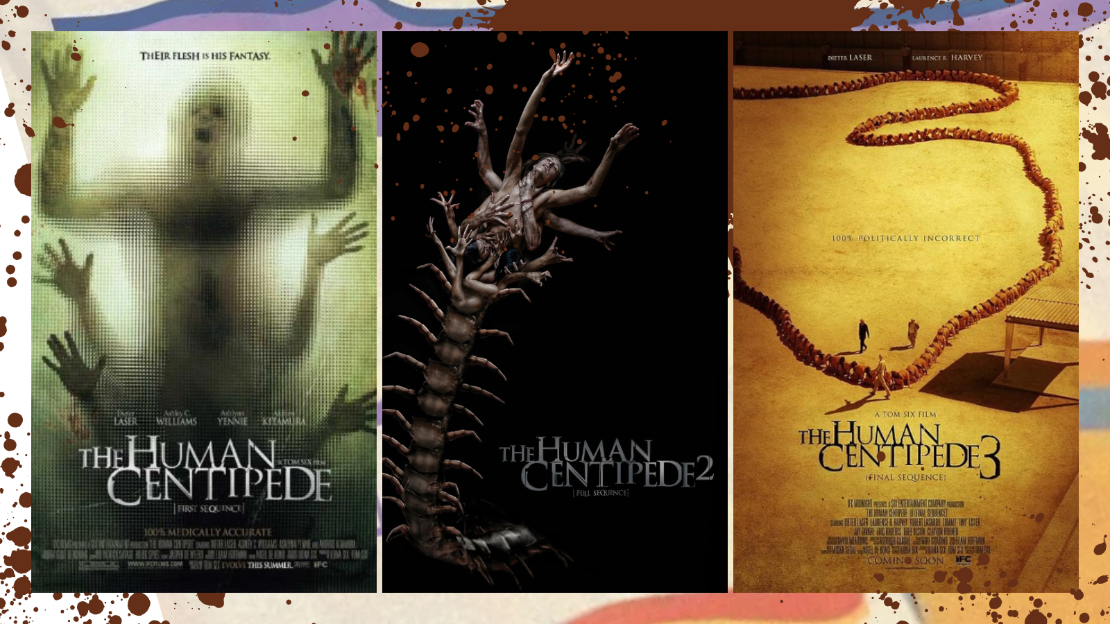 Posters for "The Human Centipede" trilogy